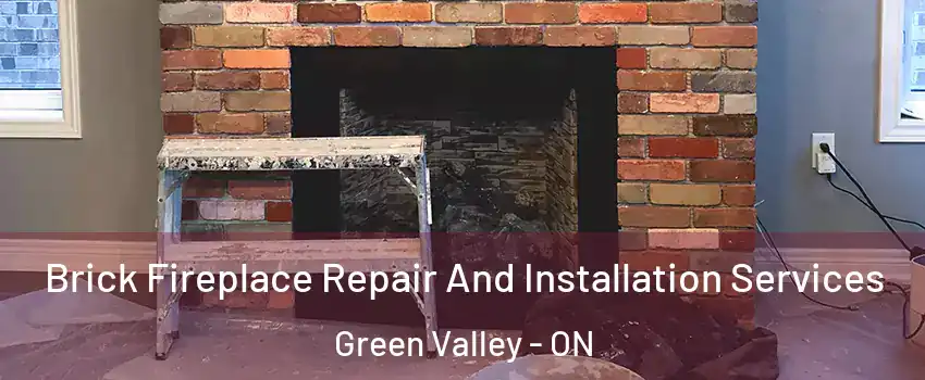  Brick Fireplace Repair And Installation Services Green Valley - ON