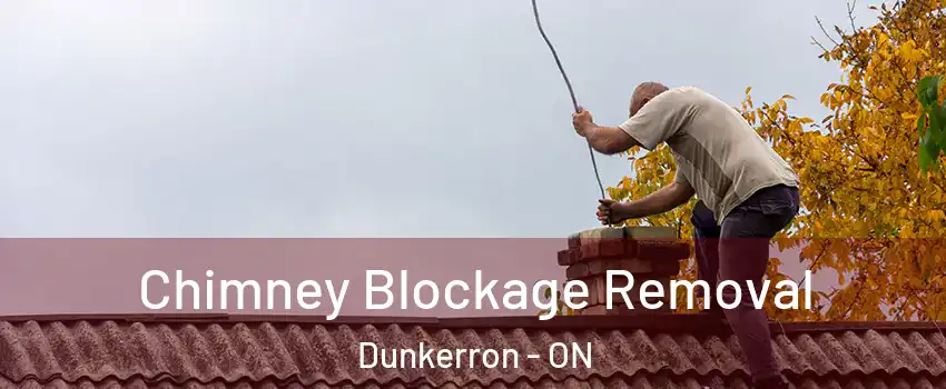  Chimney Blockage Removal Dunkerron - ON