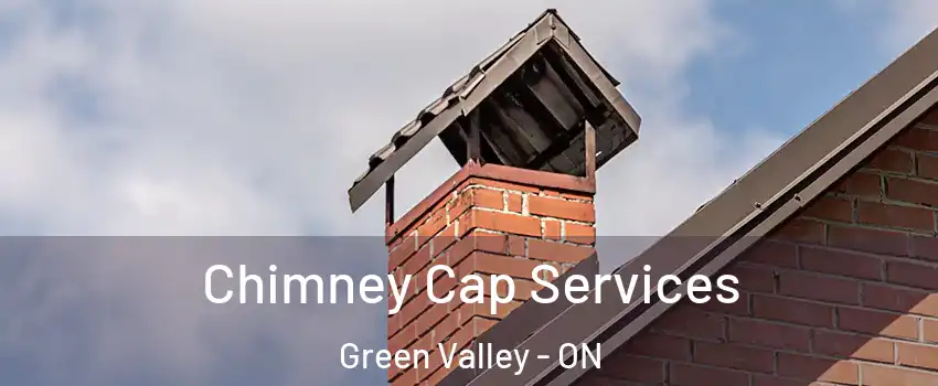  Chimney Cap Services Green Valley - ON
