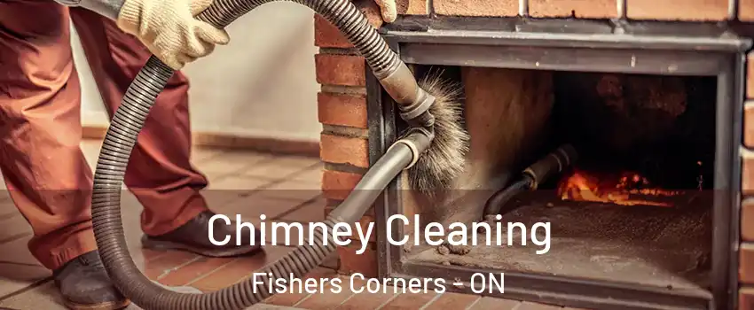  Chimney Cleaning Fishers Corners - ON
