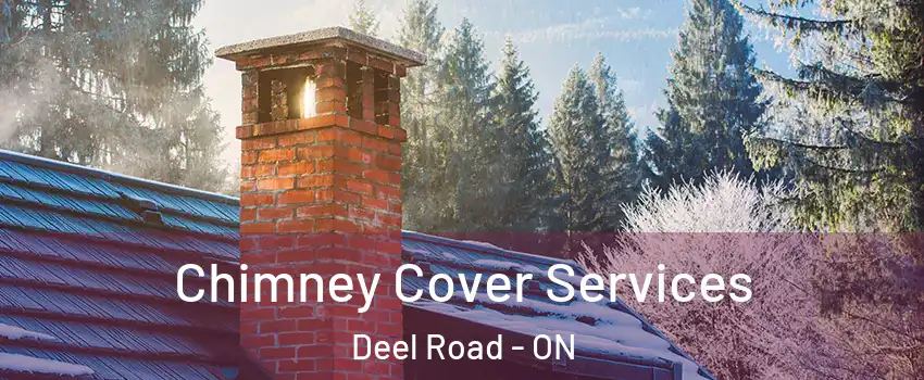  Chimney Cover Services Deel Road - ON