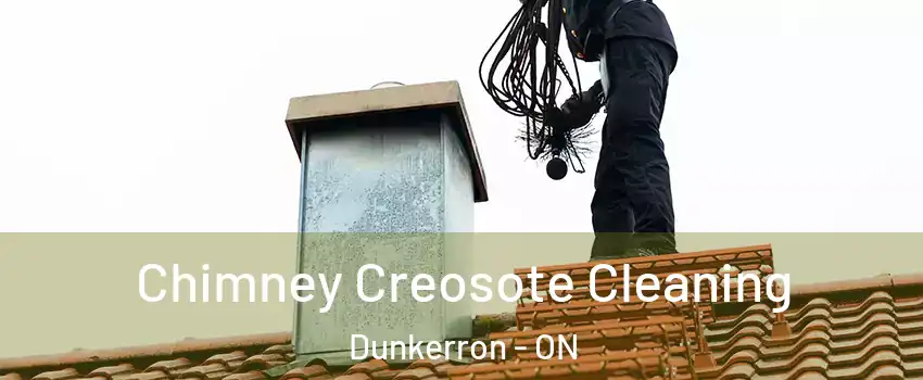  Chimney Creosote Cleaning Dunkerron - ON