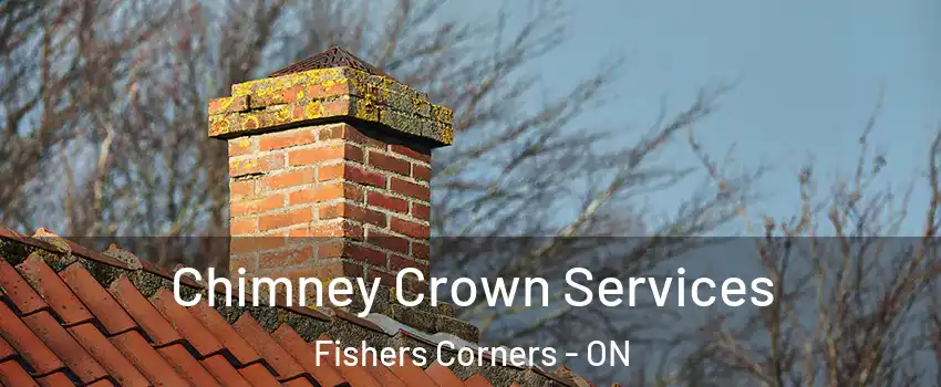  Chimney Crown Services Fishers Corners - ON