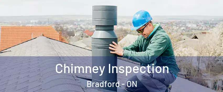  Chimney Inspection Bradford - ON
