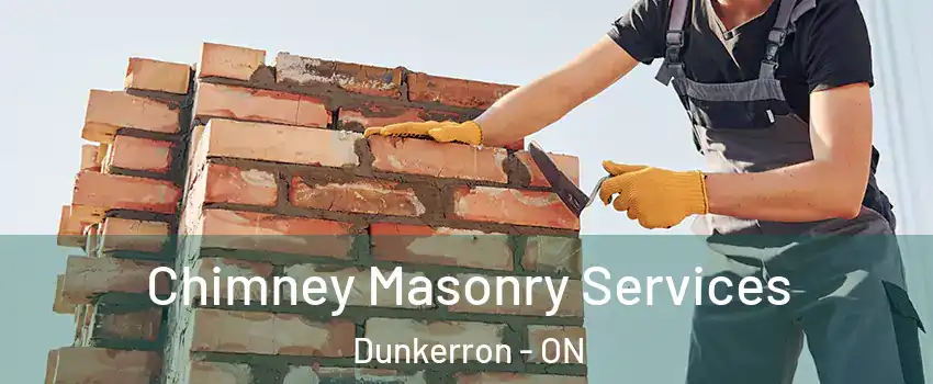  Chimney Masonry Services Dunkerron - ON