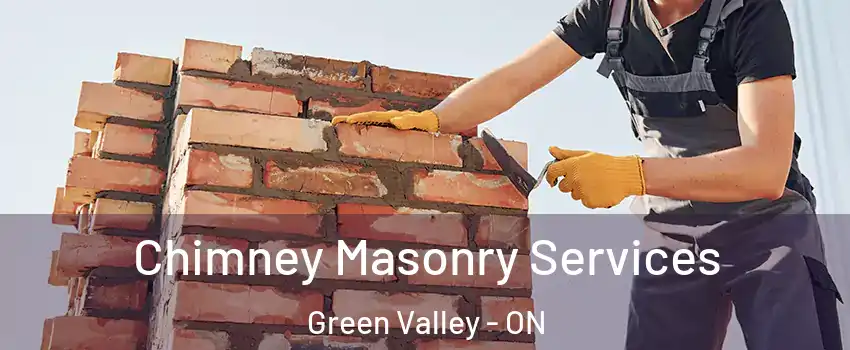  Chimney Masonry Services Green Valley - ON