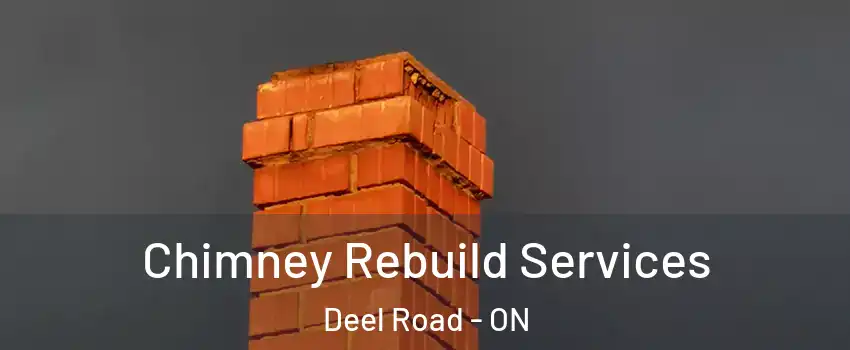  Chimney Rebuild Services Deel Road - ON