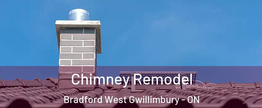  Chimney Remodel Bradford West Gwillimbury - ON