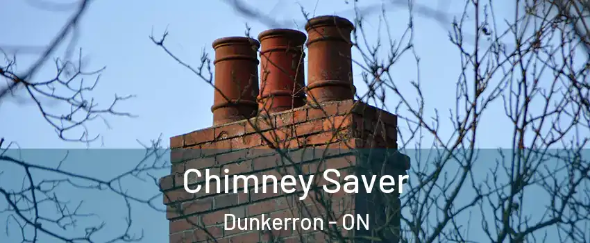  Chimney Saver Dunkerron - ON