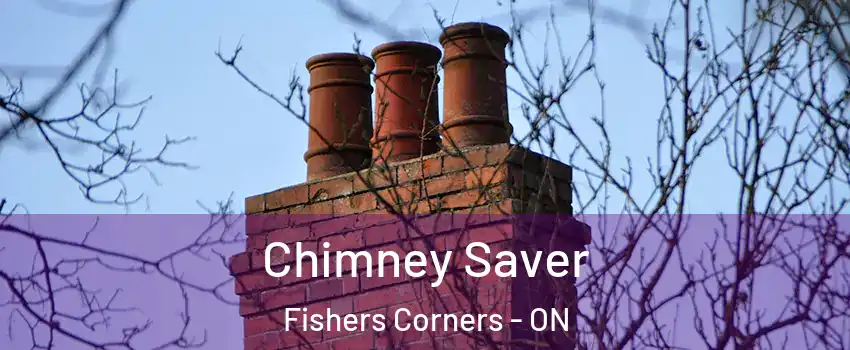  Chimney Saver Fishers Corners - ON