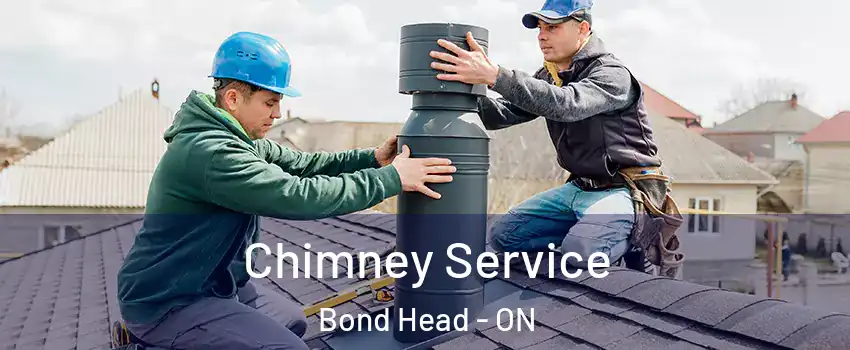  Chimney Service Bond Head - ON
