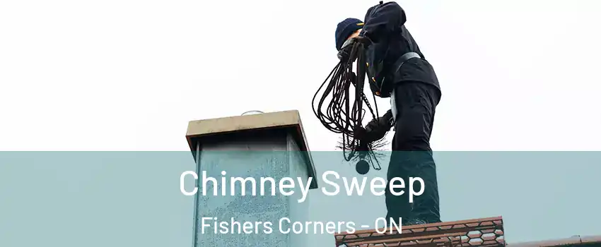  Chimney Sweep Fishers Corners - ON