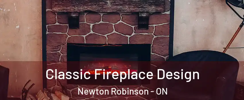  Classic Fireplace Design Newton Robinson - ON