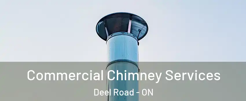  Commercial Chimney Services Deel Road - ON