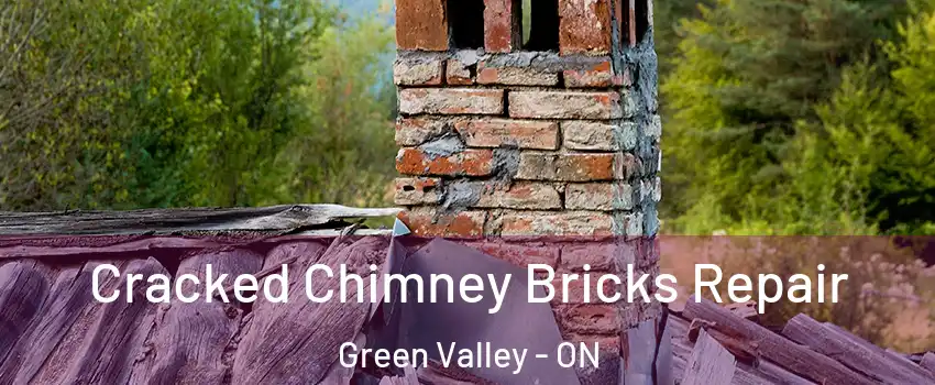  Cracked Chimney Bricks Repair Green Valley - ON