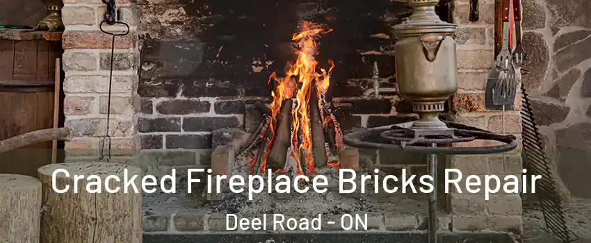  Cracked Fireplace Bricks Repair Deel Road - ON