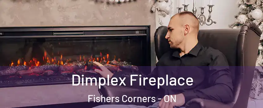  Dimplex Fireplace Fishers Corners - ON