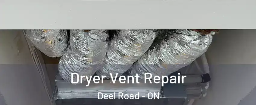  Dryer Vent Repair Deel Road - ON