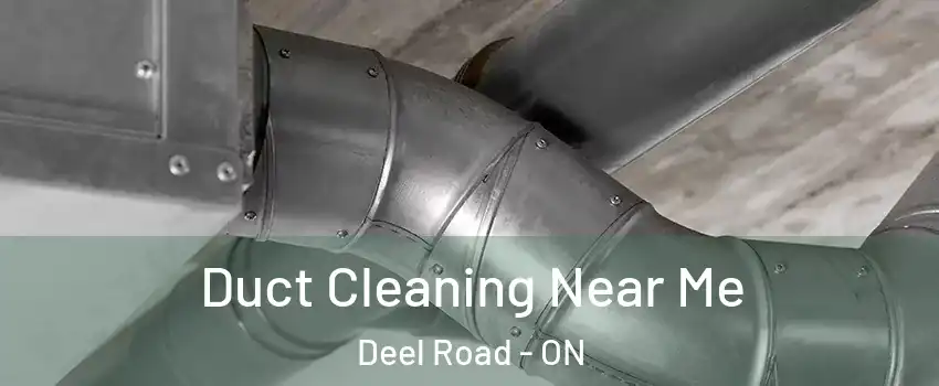  Duct Cleaning Near Me Deel Road - ON