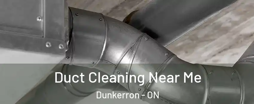  Duct Cleaning Near Me Dunkerron - ON