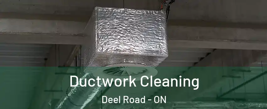  Ductwork Cleaning Deel Road - ON