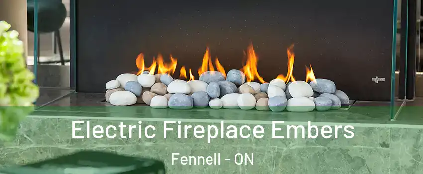  Electric Fireplace Embers Fennell - ON