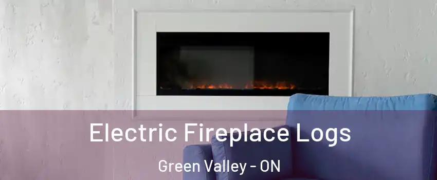  Electric Fireplace Logs Green Valley - ON