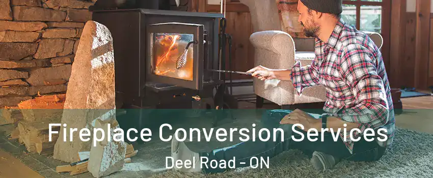  Fireplace Conversion Services Deel Road - ON