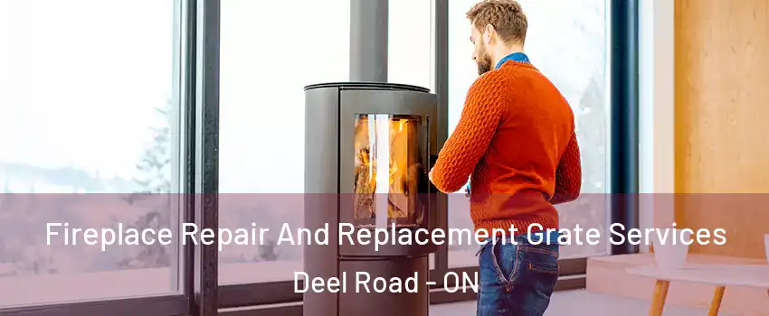  Fireplace Repair And Replacement Grate Services Deel Road - ON