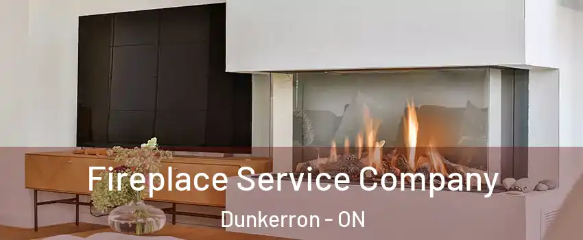  Fireplace Service Company Dunkerron - ON