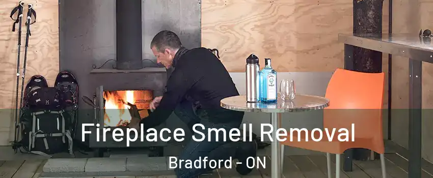  Fireplace Smell Removal Bradford - ON