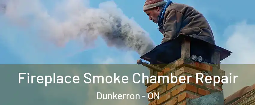  Fireplace Smoke Chamber Repair Dunkerron - ON