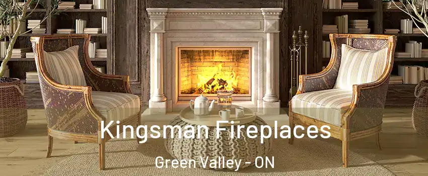  Kingsman Fireplaces Green Valley - ON