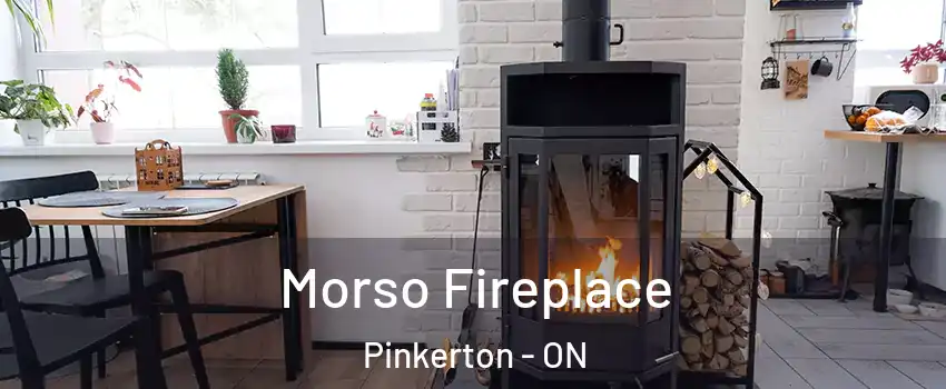  Morso Fireplace Pinkerton - ON