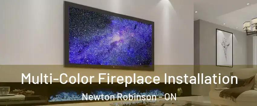  Multi-Color Fireplace Installation Newton Robinson - ON