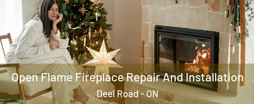 Open Flame Fireplace Repair And Installation Deel Road - ON