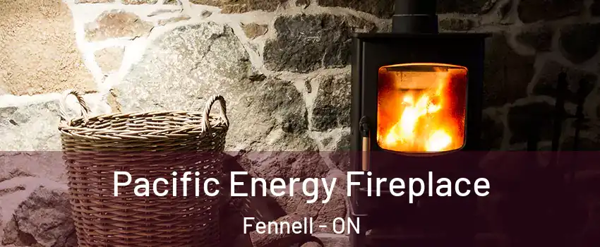  Pacific Energy Fireplace Fennell - ON