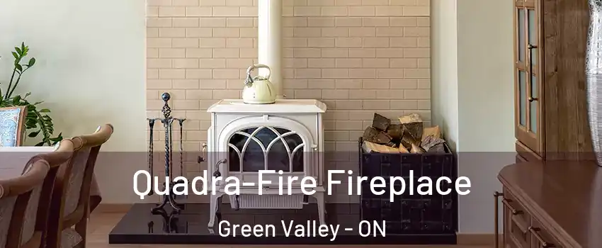  Quadra-Fire Fireplace Green Valley - ON