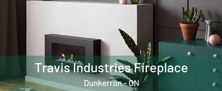  Travis Industries Fireplace Dunkerron - ON