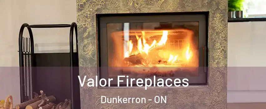 Valor Fireplaces Dunkerron - ON