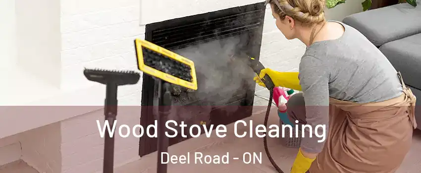  Wood Stove Cleaning Deel Road - ON