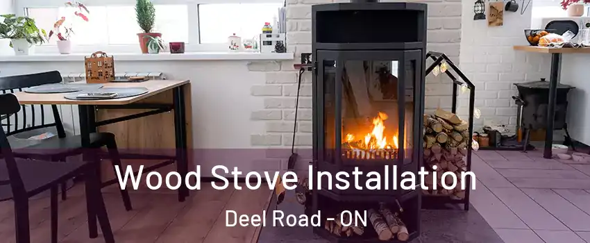 Wood Stove Installation Deel Road - ON