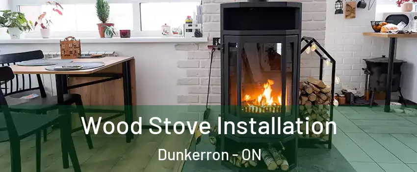  Wood Stove Installation Dunkerron - ON